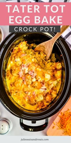 a crock pot with tater tot egg bake in it and a wooden spoon