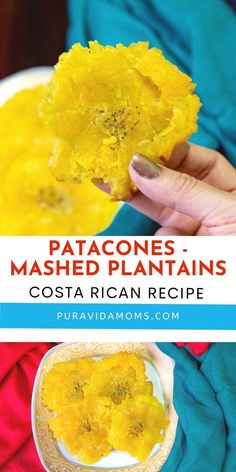 a person holding up a piece of food in front of the camera and text overlay reads patacones mashed plantains, costa rican recipe