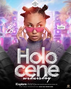 a flyer for an event with a woman wearing pink sunglasses and the words holo cene