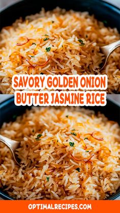 savory golden onion butter jasmine rice