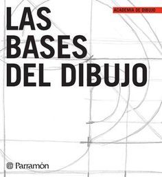 a book cover with the title las bases del dibujo