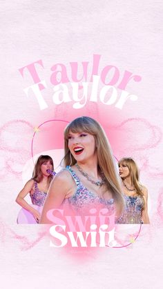 taylor swift wallpaper with the words taylor swift on it and an image of taylor swift