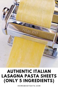 an image of pasta being made with the words authentic italian lasagna pasta sheets only 5 ingredients