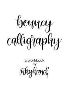 the words boncy calligraphy are in black and white