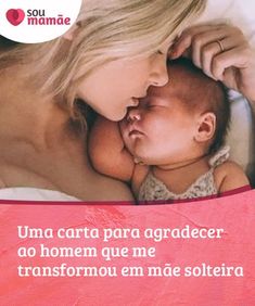 a woman holding a baby in her arms with the caption'uma carta para gaddacer do homem que me transformo em made soter