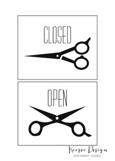 two black and white signs with scissors on them that say closed, open, and closed