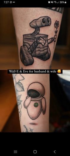 some tattoos on someone's leg with the words wall e and eve for husband and wife