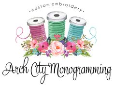 three spools of thread with the words arch city monogramming