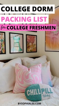 college dorm packing list for college freshen with pictures on the wall and pillows in front