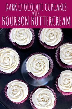 chocolate cupcakes with bourbon buttercream frosting on a black platter