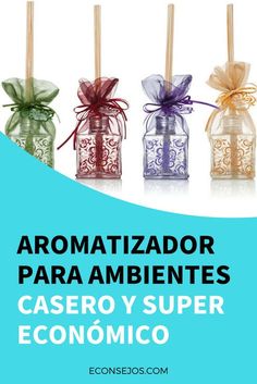 four glass jars with candles in them and the words aromazador para ambietes casero y super economico