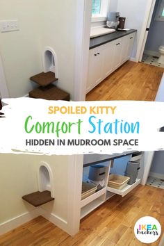 a cat house that is in the middle of a wooden floor with text overlay reading spoiled kitty comfort station hidden in mudroom space