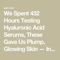 We Spent 432 Hours Testing Hyaluronic Acid Serums, These Gave Us Plump, Glowing Skin — InStyle 2023 Skincare, Best Hyaluronic Acid Serum, Super Dry Skin, Organic Skin Care Brands, Clinique Moisture Surge, Clinique Moisturizer, Hyaluronic Serum, Skin Medica, Dewy Skin