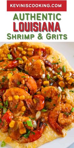 shrimp and grits on a plate with text overlay that reads authentic louisiana shrimp and grits