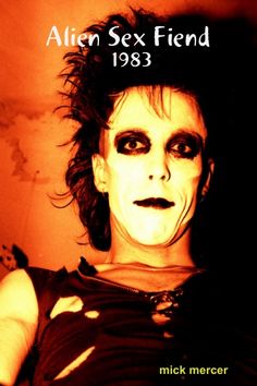 380 pages, 547 photos (live and posed). #aliensexfiend #batcave #goth# gothpin #tradgoth #80sgoth Nik Fiend, Batcave Goth, Goth Books, Gothic Bands, 80s Goth, Gothic Books, Goth Bands, Punk Poster, Goth Subculture