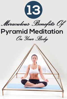 13 Miraculous Benefits Of Pyramid Meditation On Your Body Pyramid Meditation, Meditation For Health, Walking Meditation, Types Of Meditation, Easy Meditation, Yoga Posen, Mindfulness Exercises