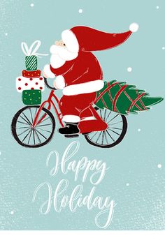 a santa clause riding a bike with presents on it's back and the words happy holidays