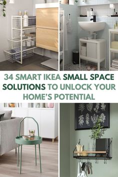 four small spaces are shown with text that reads, smart ikea small space solution to unlock your home's potential