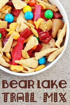 a bowl full of bear lake trail mix with the words bear lake trail mix above it