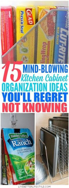 the top 25 mind - blowing kitchen cabinet organization ideas you'll regt not know