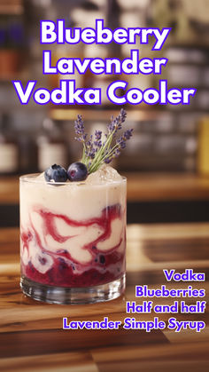 Blueberry Lavender Vodka Cooler Blueberry Vodka Cocktails, Blueberry Vodka Martini, Lavender Vodka, Blueberry Liqueur Cocktail Recipes, Lavender Cocktails, Vodka Blueberry Lemonade, Tito’s Blueberry Vodka Cocktail, Lavender Simple Syrup