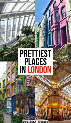 the top ten prettiest places in london with text overlaying it's image