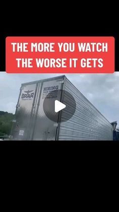 an advertisement with the words, the more you watch the worse it gets