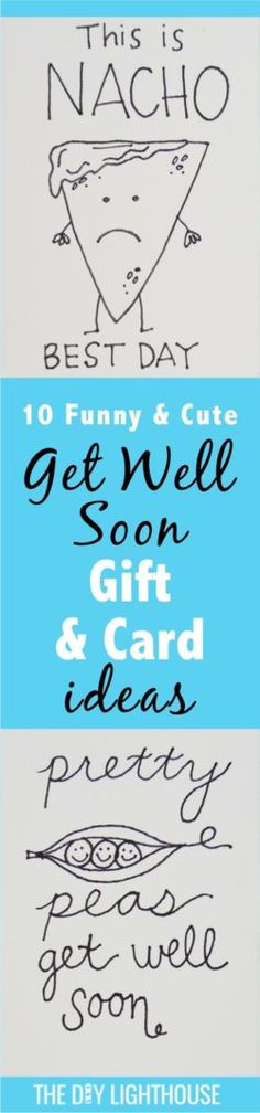 four different types of handwritten writing on paper with the words,'get well gift & card ideas '