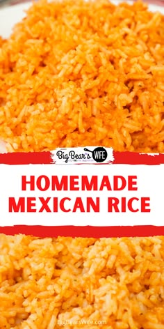 homemade mexican rice on a plate with the title above it