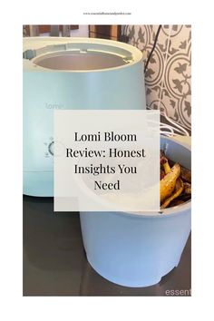 a blue bowl filled with lots of food next to a large white container that says lomi bloom review honest insights you need