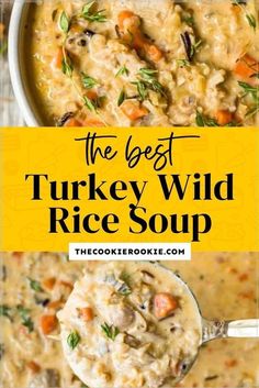 the best turkey wild rice soup in a bowl