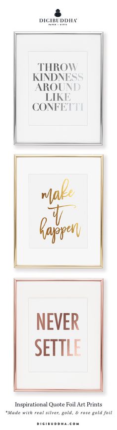 three different types of framed art prints with the words make it happen, never settie and