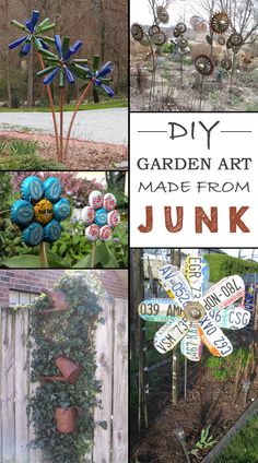 garden art made from junk is featured in this collage with images of flowers and plants