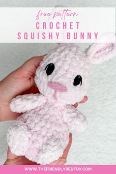 a crocheted stuffed bunny is shown in the foreground with text overlay that reads free pattern crochet squishy bunny