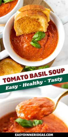 tomato basil soup in a white bowl with a spoon scooping it out and the title overlay reads, tomato basil soup easy healthy - tasty