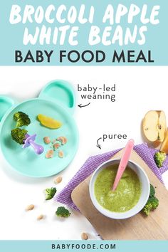 broccoli apple white beans baby food meal