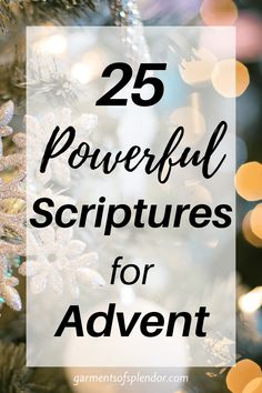 a christmas tree with the words 25 powerful scriptures for advent