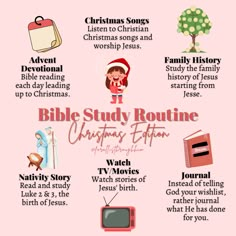 the bible study routine for christmas time is shown in this info sheet, which shows how to