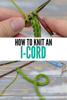 how to knit an i - cord for beginners and crocheters with pictures