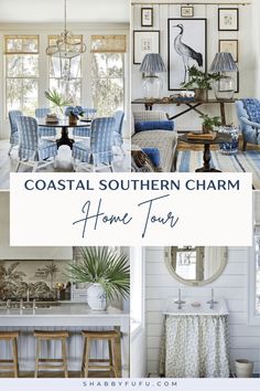 the coastal southern charm home tour is featured in this postcard with pictures of chairs and tables