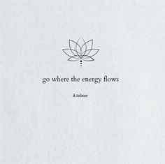 the quote is written in black on a white paper with a lotus symbol and words below it