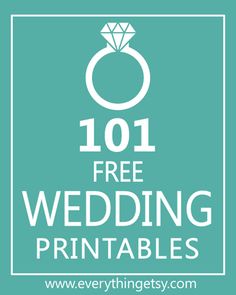 the words 101 free wedding printables are in white on a teal background