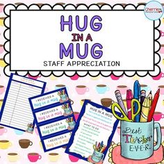 there is a cup with pens and pencils on it next to the sign that says hug in a mug staff appreciation