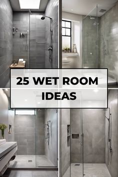 Four stylish wet room designs with the text "25 Wet Room Ideas" overlayed.