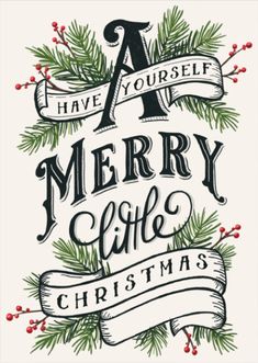 a christmas card with the words have yourself merry