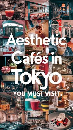 the cover of aesthetic cafes in tokyo you must visit, with images of food and drinks