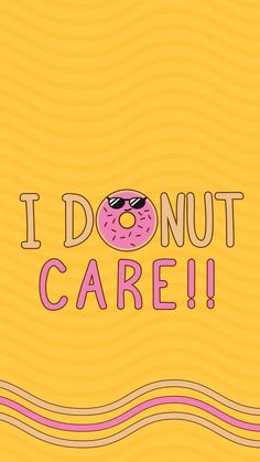 i donut care with sunglasses on it