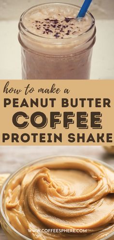 peanut butter coffee protein shake with text overlay