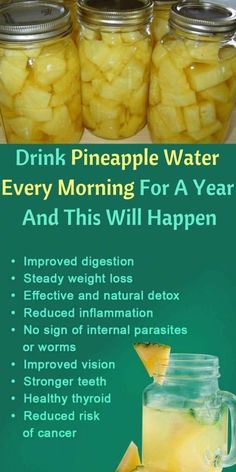 pineapple water for every morning for a year and this will happen if you have to drink it