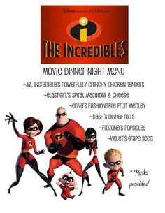 an advertisement for the incredibles movie dinner night menu, featuring characters from disney and pixa